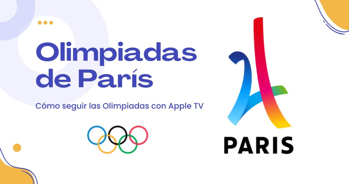 Olimpiadas de París: Cómo seguir con Apple TV