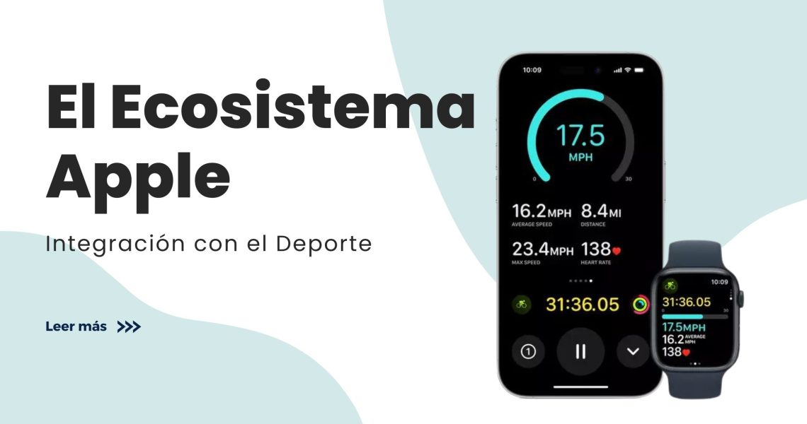 El Ecosistema Apple y su Integración con el Deporte