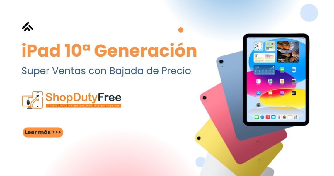 El iPad 10 baja de precio y se convierte en el Super Ventas
