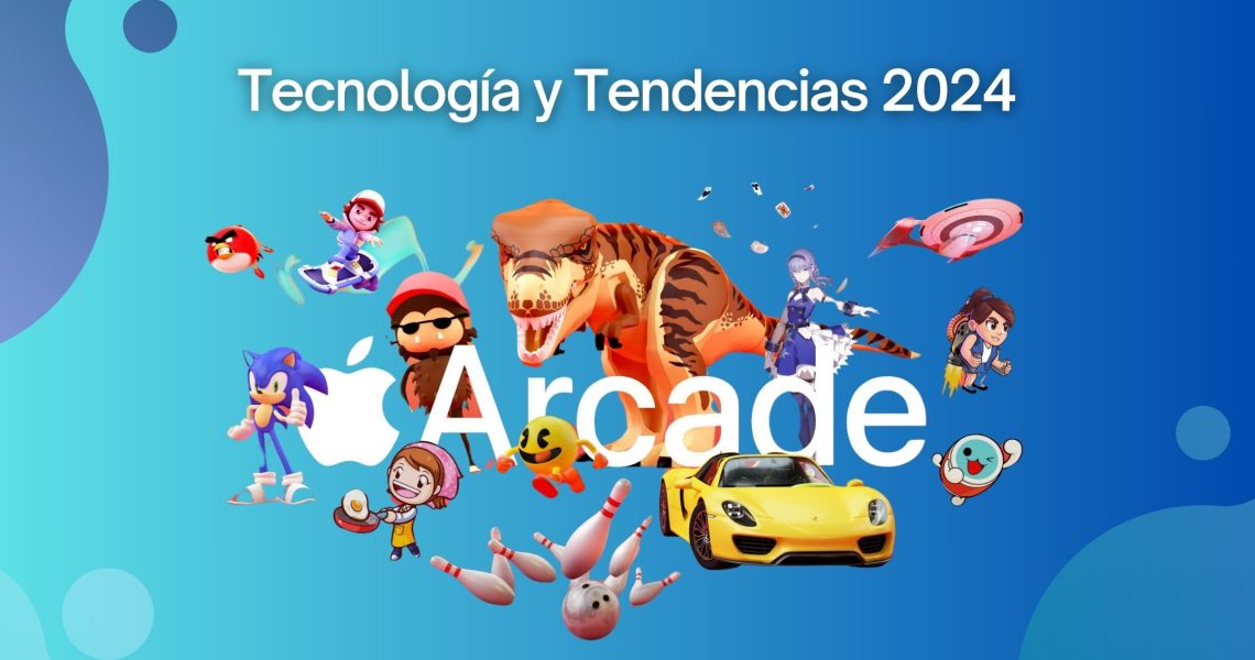 Apple Arcade: Tecnología y Tendencias 2024